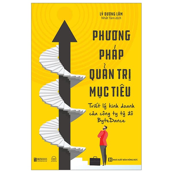 Sách Phương Pháp Quản Trị Mục Tiêu - Triết Lý Kinh Doanh Của Công Ty T - Lý Dương Lâm