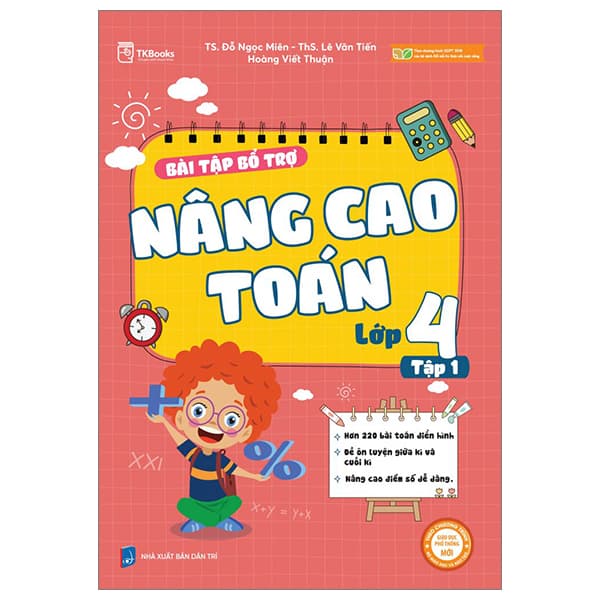 Sách Bài Tập Bổ Trợ Nâng Cao Toán Lớp 4 - Tập 1 (Theo Chương Trình C� - TS Đỗ Ngọc Miên