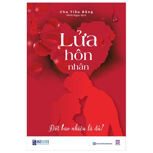 Sách Lửa Hôn Nhân - Đốt Bao Nhiêu Là Đủ?