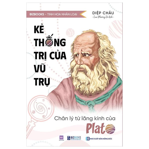 Sách Kẻ Thống Trị Của Vũ Trụ - Chân Lý Từ Lăng Kính Của Plato - Diệp Châu