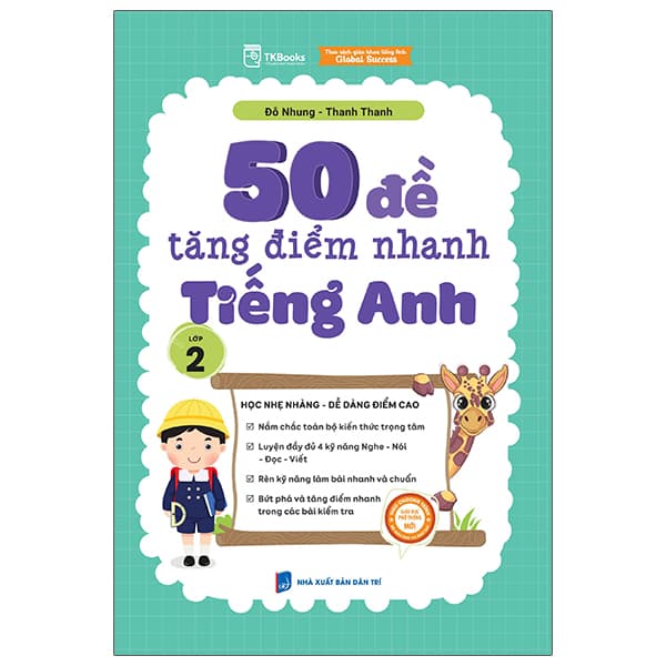 Sách 50 Đề Tăng Điểm Nhanh Tiếng Anh Lớp 2 - Đỗ Nhung