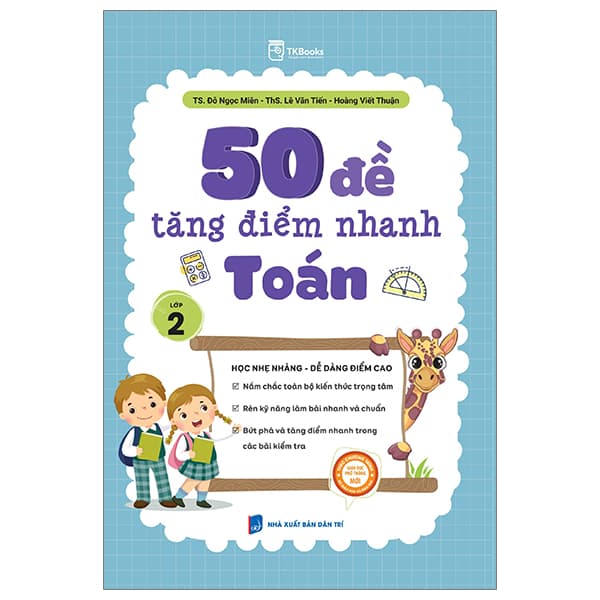 Sách 50 Đề Tăng Điểm Nhanh Toán Lớp 2 - TS Đỗ Ngọc Miên