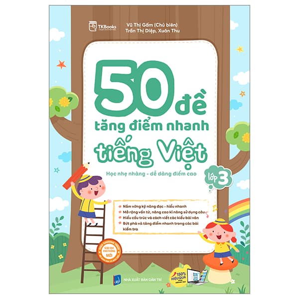 Sách 50 Đề Tăng Điểm Nhanh Tiếng Việt - Lớp 3 - Học Nhẹ Nhàng - Dễ - Vũ Thị Gấm