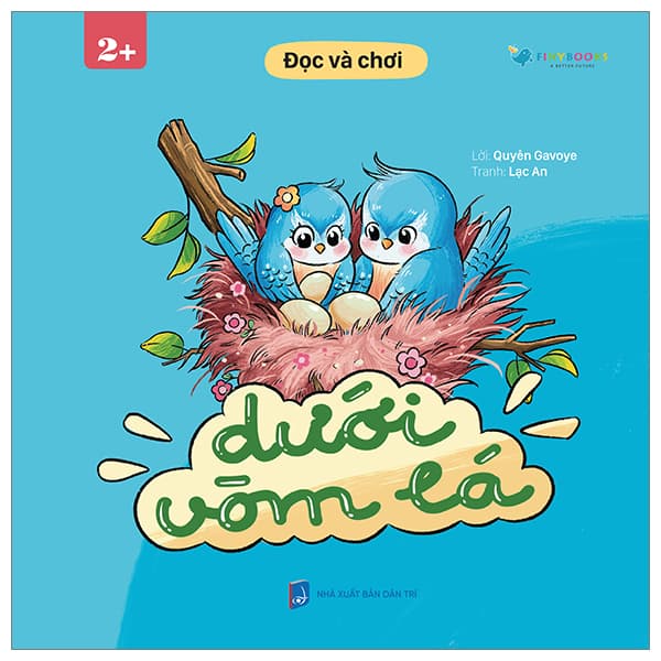 Sách Đọc Và Chơi - Dưới Vòm Lá - Quyên Gavoge