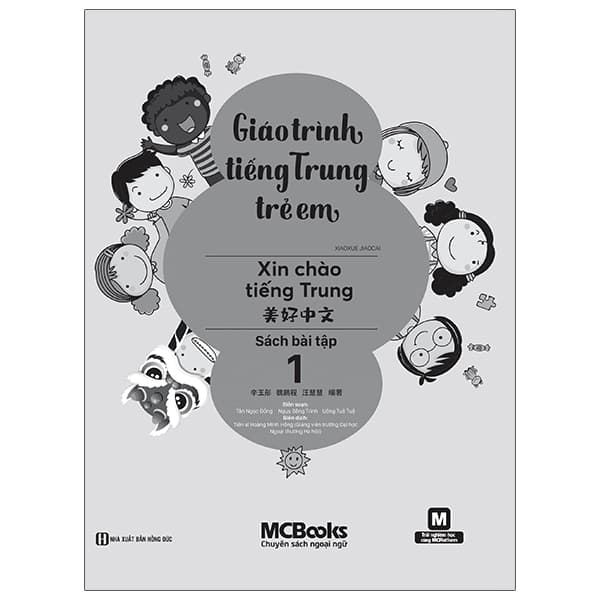 Sách Giáo Trình Tiếng Trung Trẻ Em - Xin Chào Tiếng Trung - Sách Bài Tập - Giáo Dục Hoa Ngữ