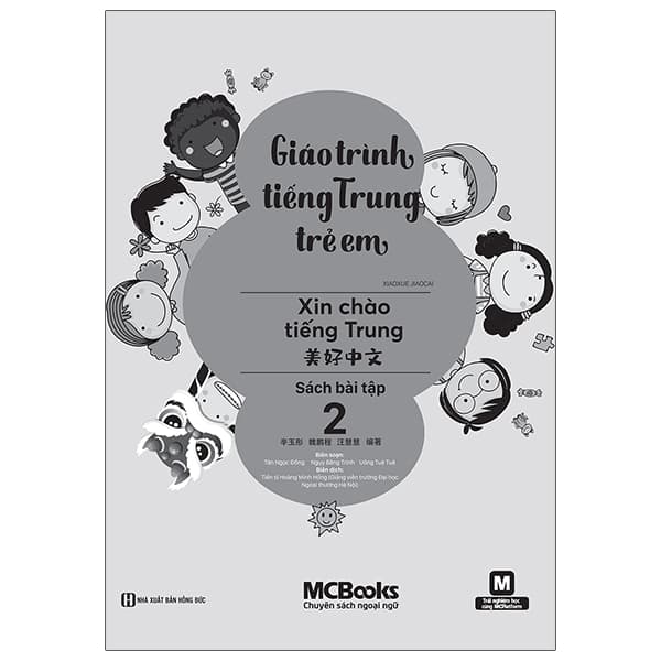 Sách Giáo Trình Tiếng Trung Trẻ Em - Xin Chào Tiếng Trung - Sách Bài Tập - Giáo Dục Hoa Ngữ
