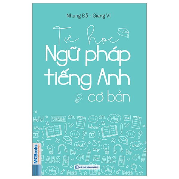 Sách Tự Học Ngữ Pháp Tiếng Anh Cơ Bản - Nhung Đỗ