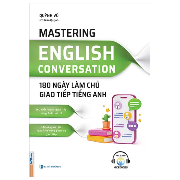 Sách Mastering English Conversation - 180 Ngày Làm Chủ Giao Tiếp Tiếng Anh - Quỳnh Vũ