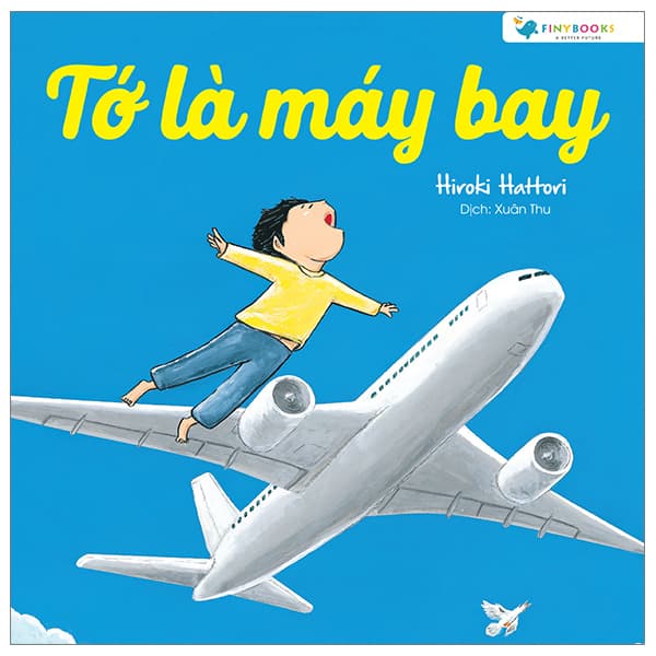 Sách Ehon - Tớ Là Máy Bay