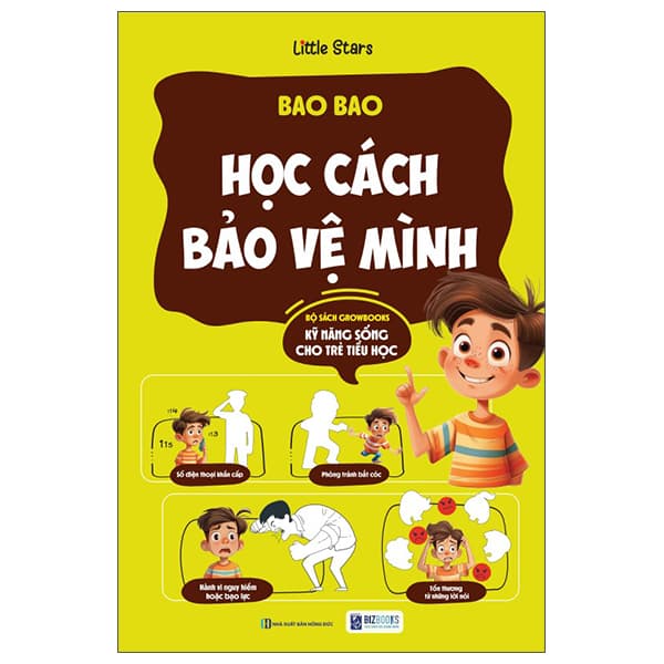Sách Kỹ Năng Sống Cho Trẻ Tiểu Học - Bao Bao Học Cách Bảo Vệ Mình - Little Stars