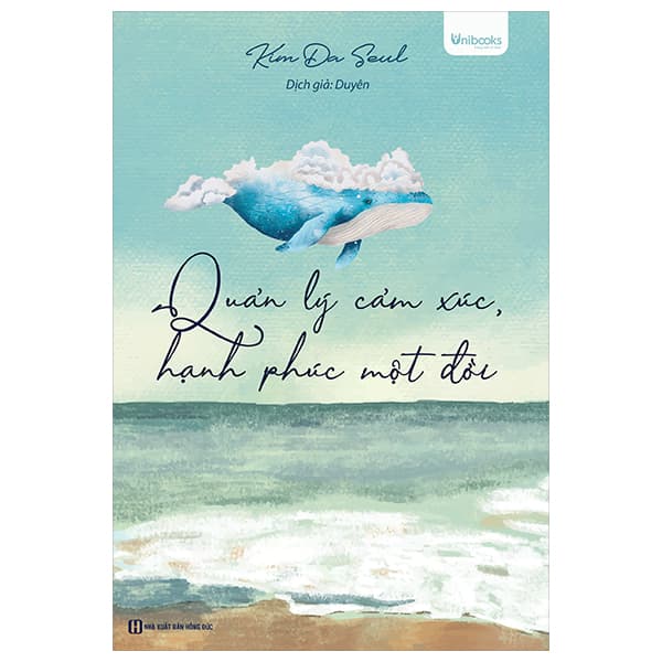 Sách Quản Lý Cảm Xúc, Hạnh Phúc Một Đời - Kim Da Seul