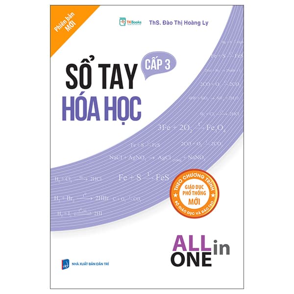 Sách Sổ Tay Hóa Học Cấp 3 - All In One (Theo Chương Trình Giáo Dục Phổ - ThS Đào Thị Hoàng Ly