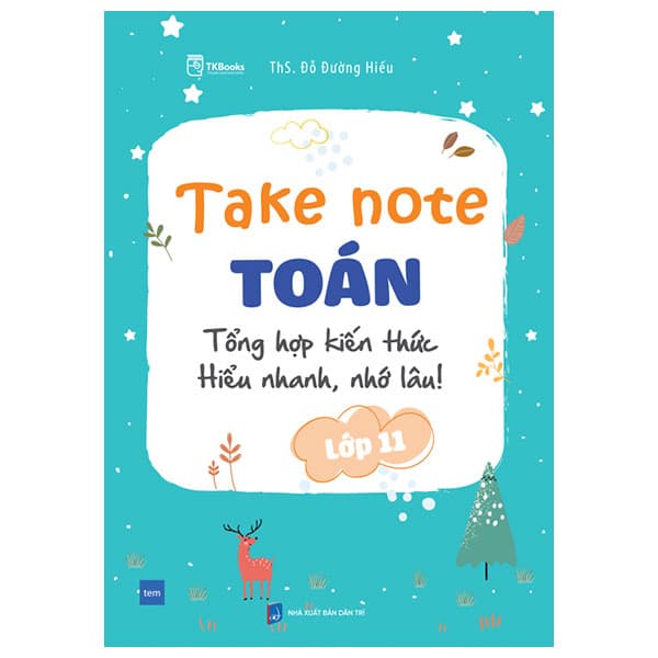 Sách Take Note Toán 11 - Tổng Ôn Kiến Thức - Hiểu Nhanh, Nhớ Lâu - Đỗ Đường Hiếu