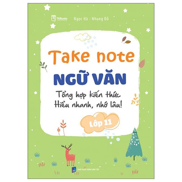 Sách Take Note Ngữ Văn - Tổng Hợp Kiến Thức - Hiểu Nhanh, Nhớ Lâu! - L - Hồng Nhung