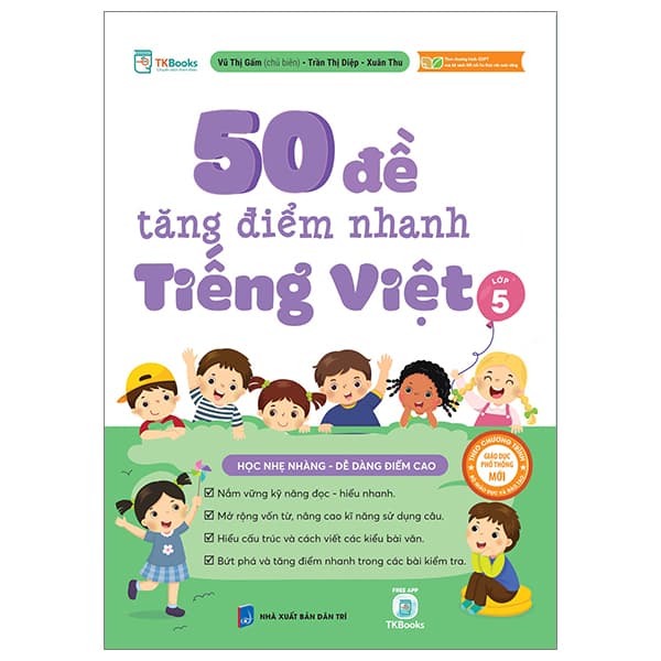 Sách 50 Đề Tăng Điểm Nhanh Tiếng Việt Lớp 5 - Vũ Thị Gấm
