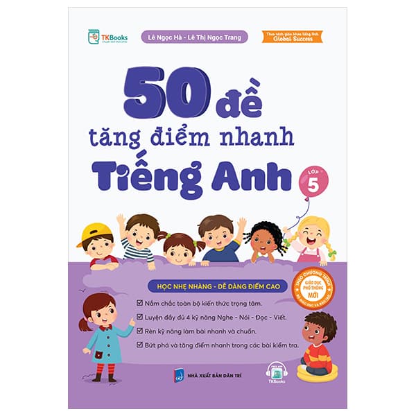 Sách 50 Đề Tăng Điểm Nhanh Tiếng Anh - Lớp 5 - Ánh Ngọc Lê