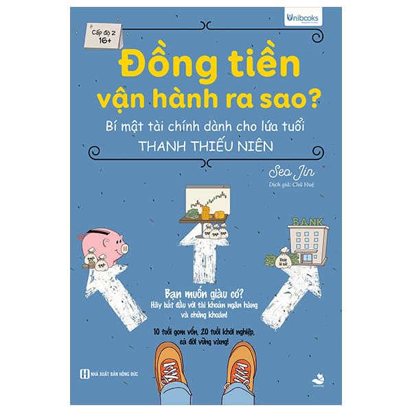 Sách Đồng Tiền Vận Hành Ra Sao? - Bí Mật Tài Chính Dành Cho Lứa Tuổi - Chì