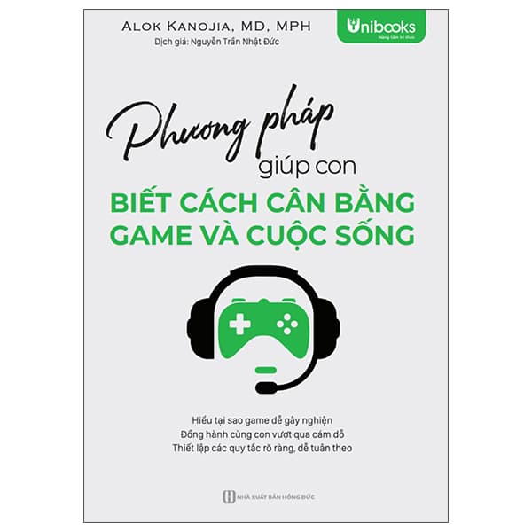 Sách Phương Pháp Giúp Con Biết Cách Cân Bằng Game Và Cuộc Sống - Alok Kanojia