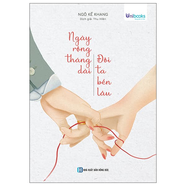 Sách Ngày Rộng Tháng Dài - Đôi Ta Bền Lâu - Ngô Kế Khang