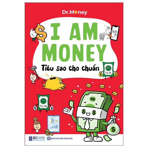 Sách I Am Money - Tiêu Sao Cho Chuẩn - Dr.Money