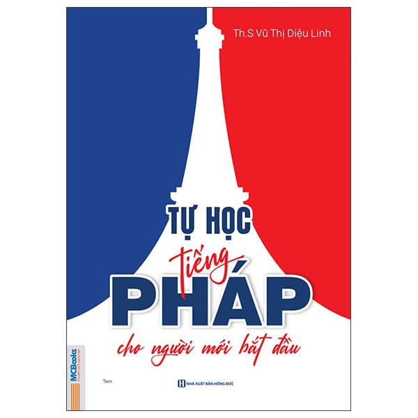 Sách Tự Học Tiếng Pháp Cho Người Mới Bắt Đầu - Vũ Thị Diệu Linh
