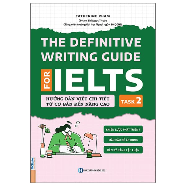 Sách The Definitive Writing Guide For IELTS - Task 2 - Catherine Ingram