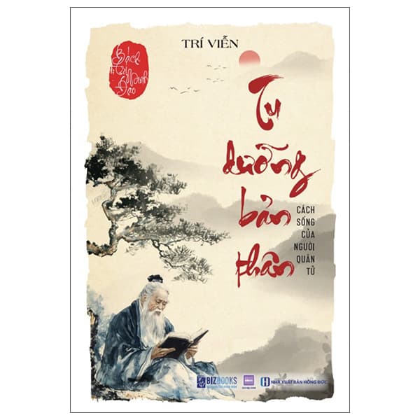 Sách Bách Trí Minh Đạo - Tu Dưỡng Bản Thân - Cách Sống Của Người Qu - Trí Viễn