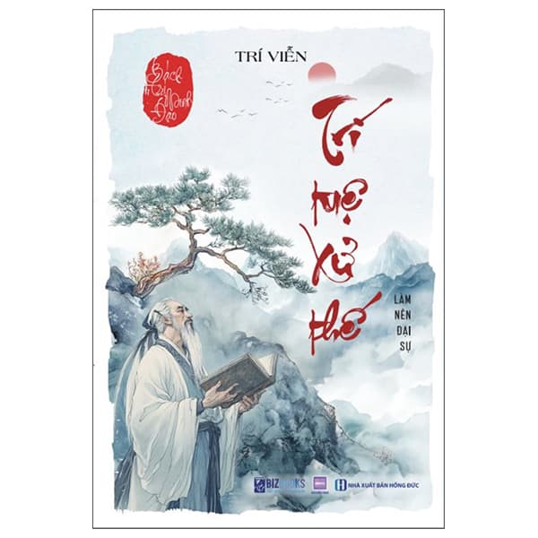 Sách Bách Trí Minh Đạo - Trí Tuệ Xử Thế - Làm Nên Đại Sự - Trí Viễn