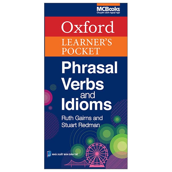 Sách Oxford Learner's Pocket Phrasal Verbs And Idioms - Léa