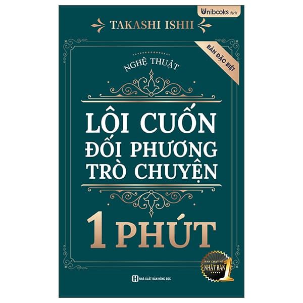 Sách Nghệ Thuật Lôi Cuốn Đối Phương Trò Chuyện 1 Phút - Bản Đặc B - Takashi Ishii