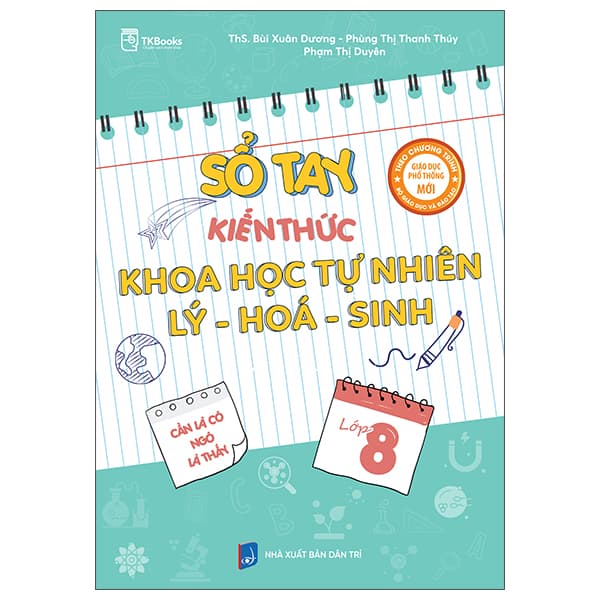 Sách Sổ Tay Kiến Thức Khoa Học Tự Nhiên Lý-Hóa-Sinh Lớp 8 - Phạm Thị Duyên
