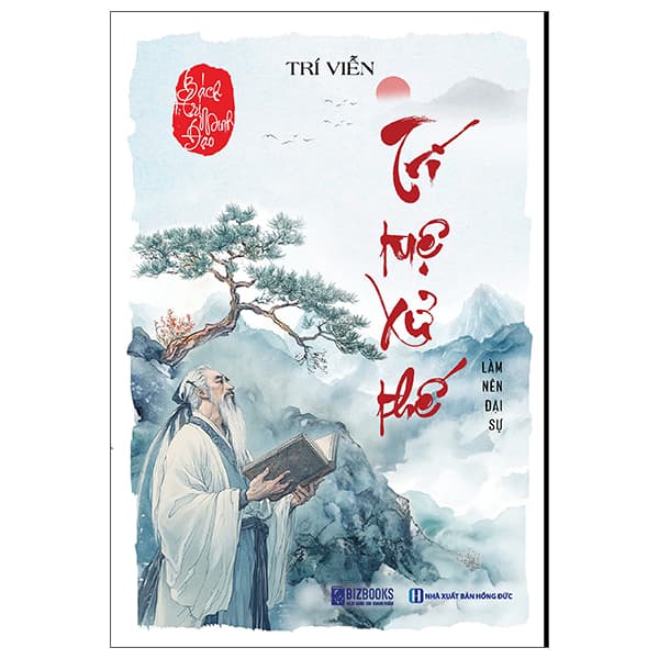 Sách Bách Trí Minh Đạo - Trí Tuệ Xử Thế - Làm Nên Đại Sự (Tái Bả - Trí Viễn