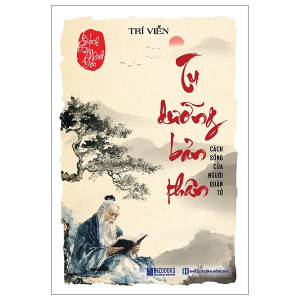 Sách Bách Trí Minh Đạo - Tu Dưỡng Bản Thân - Cách Sống Của Người Qu - Thương Thương
