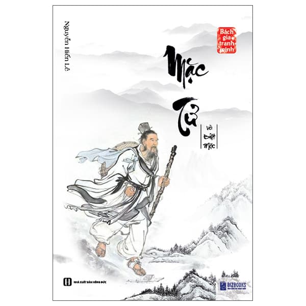 Sách Bách Gia Tranh Minh - Mặc Tử Và Biệt Mặc (Tái Bản 2026) - Nguyễn Hiến Lê