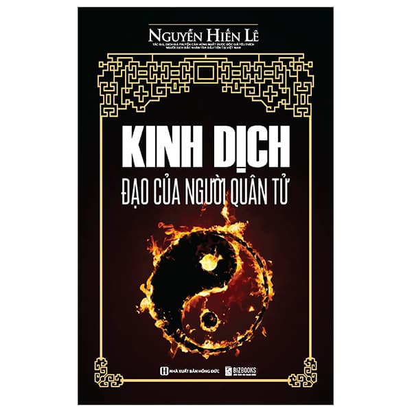 Sách Kinh Dịch - Đạo Của Người Quân Tử (Tái Bản 2026) - Nguyễn Hiến Lê