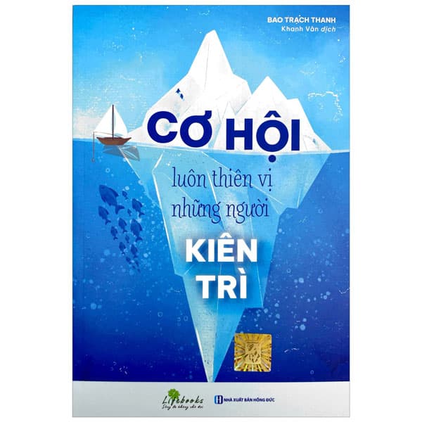 Sách Cơ Hội Luôn Thiên Vị Những Người Kiên Trì (Tái Bản 2025) - Bao Trạch Thanh