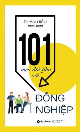Sách 101 Mẹo Đối Phó Với Đồng Nghiệp