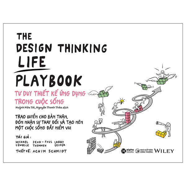 Sách The Design Thinking Life Playbook - Tư Duy Thiết Kế Ứng Dụng Trong Cuộ - Thương Thương