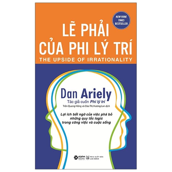 Sách Lẽ Phải Của Phi Lý Trí (Tái Bản) - Dan Ariely
