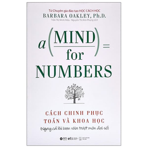 Sách Cách Chinh Phục Toán Và Khoa Học -  A Mind For Numbers (Tái Bản 2022) - Barbara Oakley