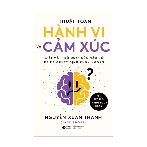 Sách Thuật Toán Hành Vi Và Cảm Xúc - Nguyễn Thanh Hà