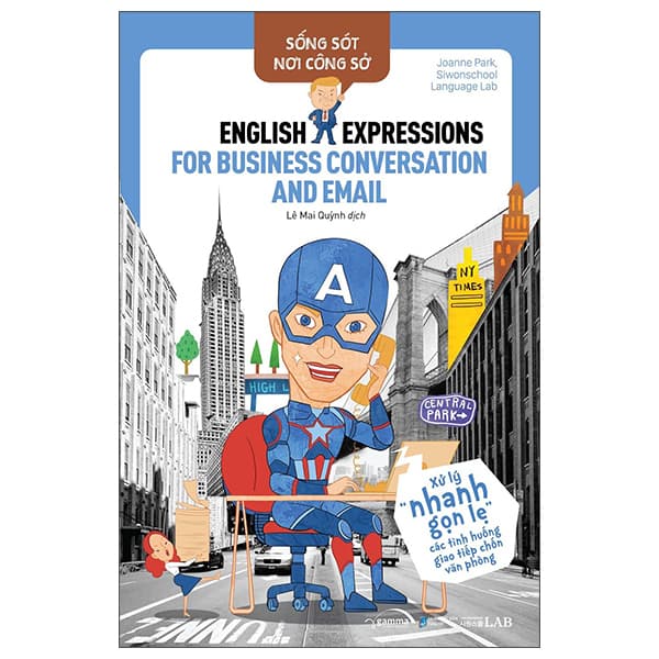 Sách Sống Sót Nơi Công Sở: English Expression For Business Conversation & Email - Joanne Park