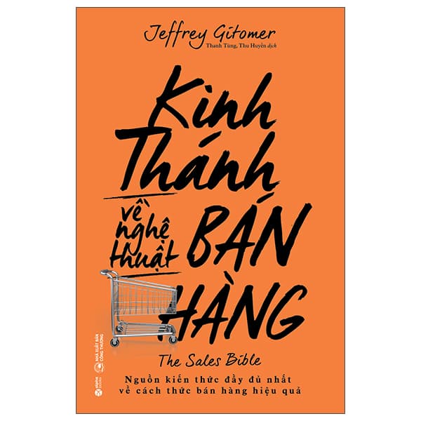 Sách Kinh Thánh Về Nghệ Thuật Bán Hàng (Tái Bản 2023)