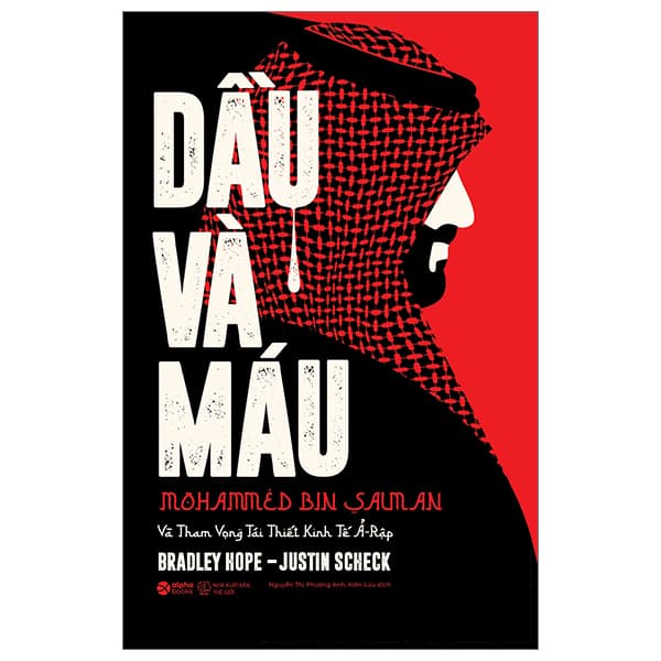 Sách Dầu Và Máu - Bìa Cứng - Bradley Hope