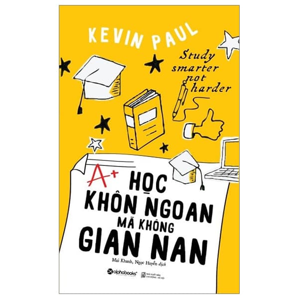 Sách Học Khôn Ngoan Mà Không Gian Nan (Tái Bản 2023) - Kevin Paul