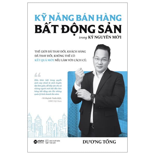 Sách Kỹ Năng Bán Hàng Bất Động Sản Trong Kỷ Nguyên Mới - Dương Tống