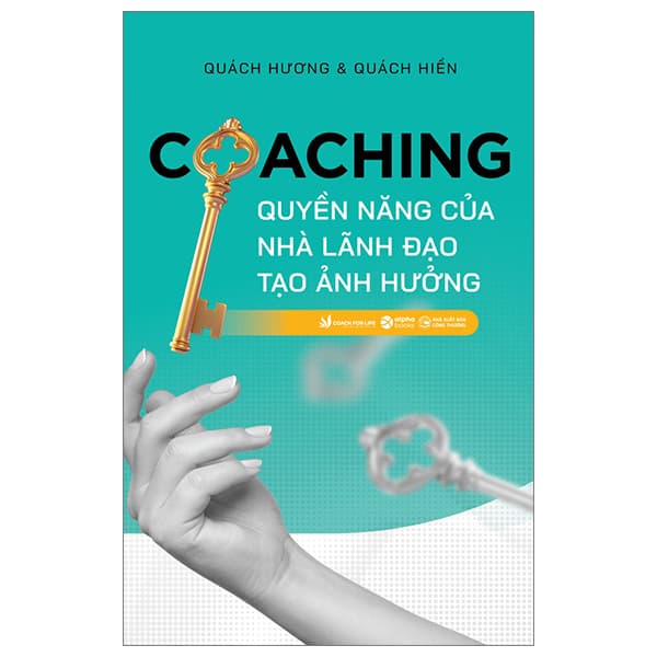 Sách Coaching - Quyền Năng Của Nhà Lãnh Đạo
