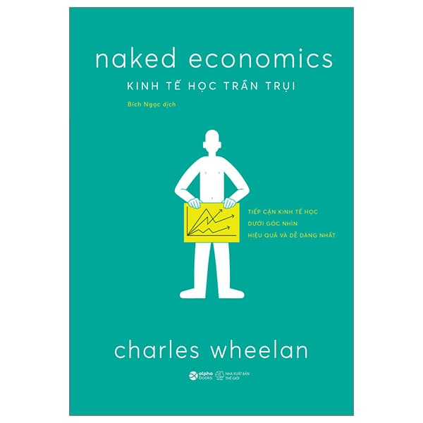 Sách Kinh Tế Học Trần Trụi (Tái Bản 2025) - Thomas Armstrong