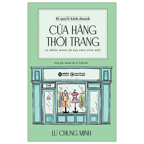 Sách Bí Quyết Kinh Doanh Cửa Hàng Thời Trang - Lư Chung Minh