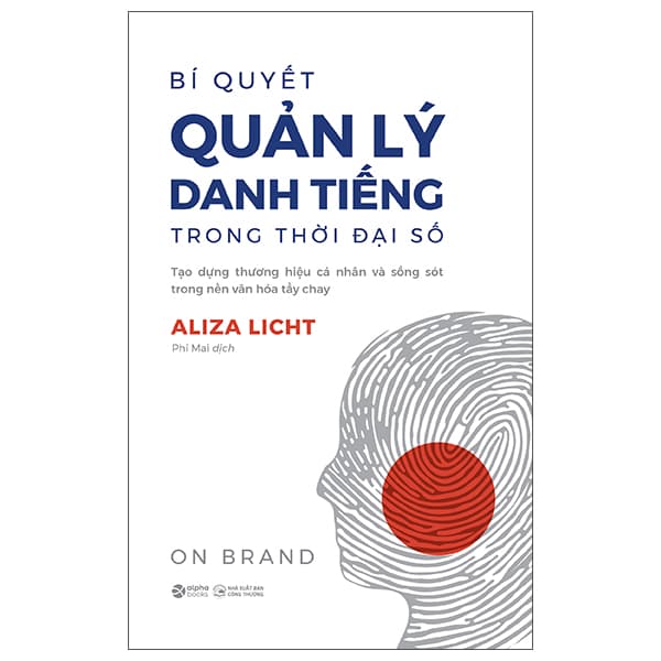 Sách Bí Quyết Quản Lý Danh Tiếng Trong Thời Đại Số - On Brand